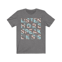 Load image into Gallery viewer, Listen More Speak Less - Yaze Jeans
