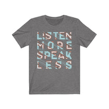 Load image into Gallery viewer, Listen More Speak Less - Yaze Jeans
